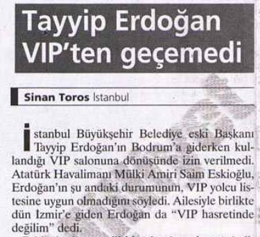 Erdoğan'ı da VIP'den geçirmemişler - Resim : 1