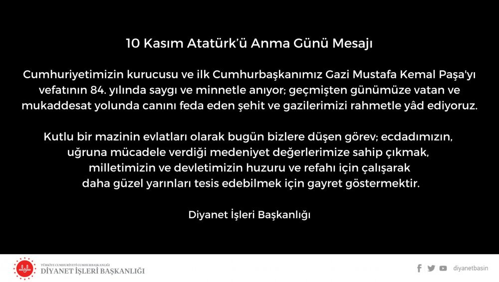 Diyanet'ten Atatürk ve 10 Kasım mesajı - Resim : 1
