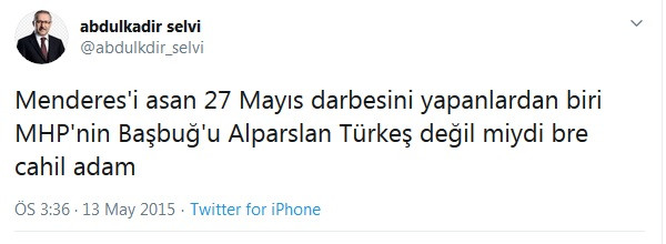 Abdulkadir Selvi'nin arşivinden bomba Alparslan Türkeş tweeti çıktı - Resim : 1