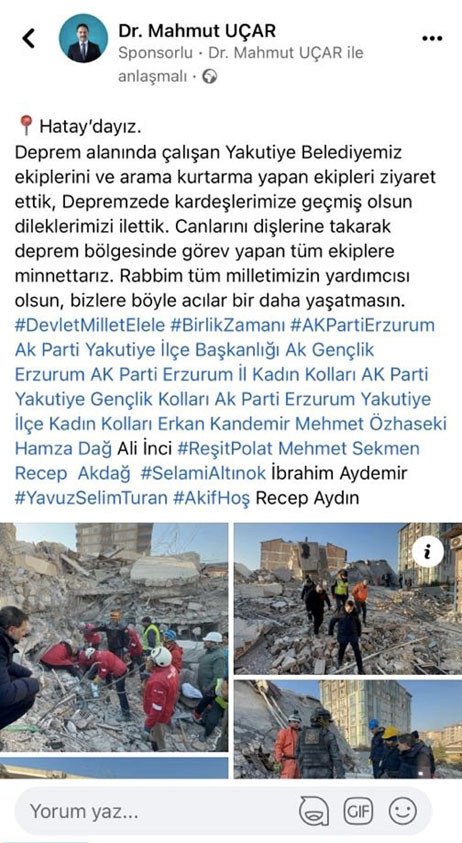 AKP’li Yakutiye Belediye Başkanı Uçar, deprem bölgesinde reklam peşinde - Resim : 1