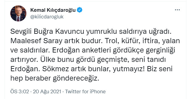 Buğra Kavuncu'ya yumruklu saldırıya Kılıçdaroğlu'ndan sert tepki: Saray artık budur... - Resim : 1